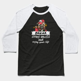 Break Some Rules Baseball T-Shirt